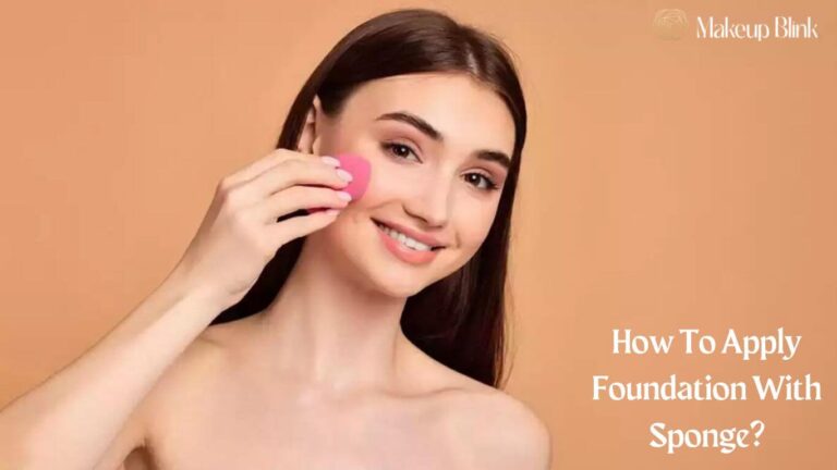 How To Apply Foundation With Sponge